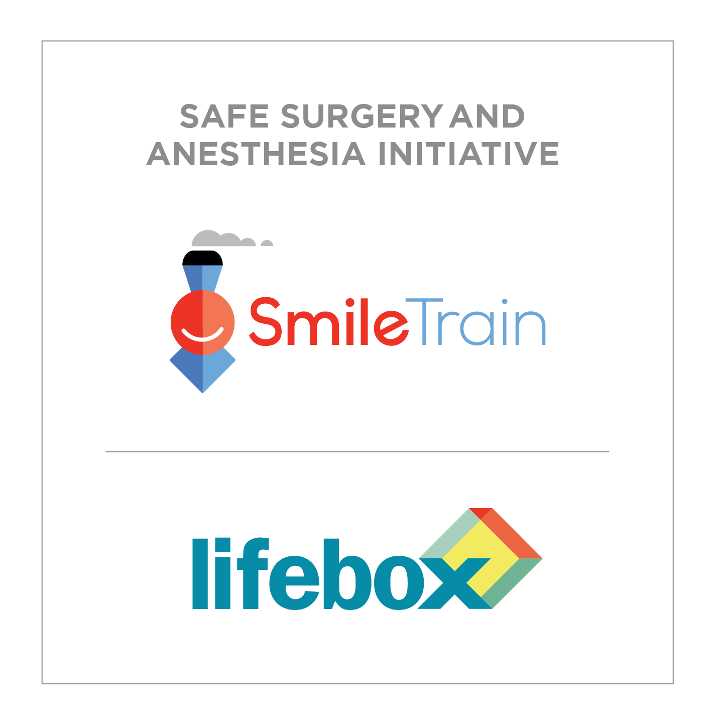 Smile Train-Lifebox Safe Surgery and Anesthesia Initiative